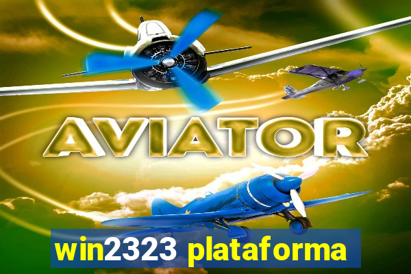 win2323 plataforma